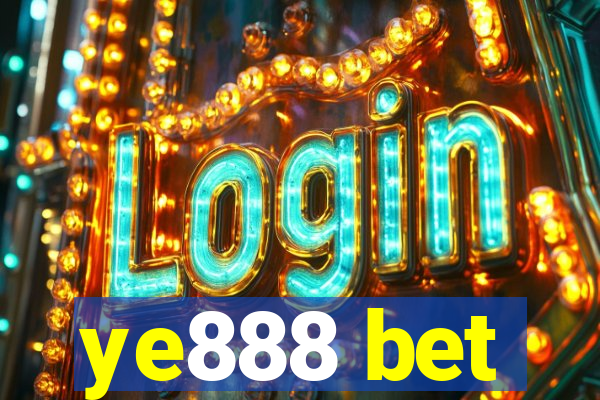 ye888 bet